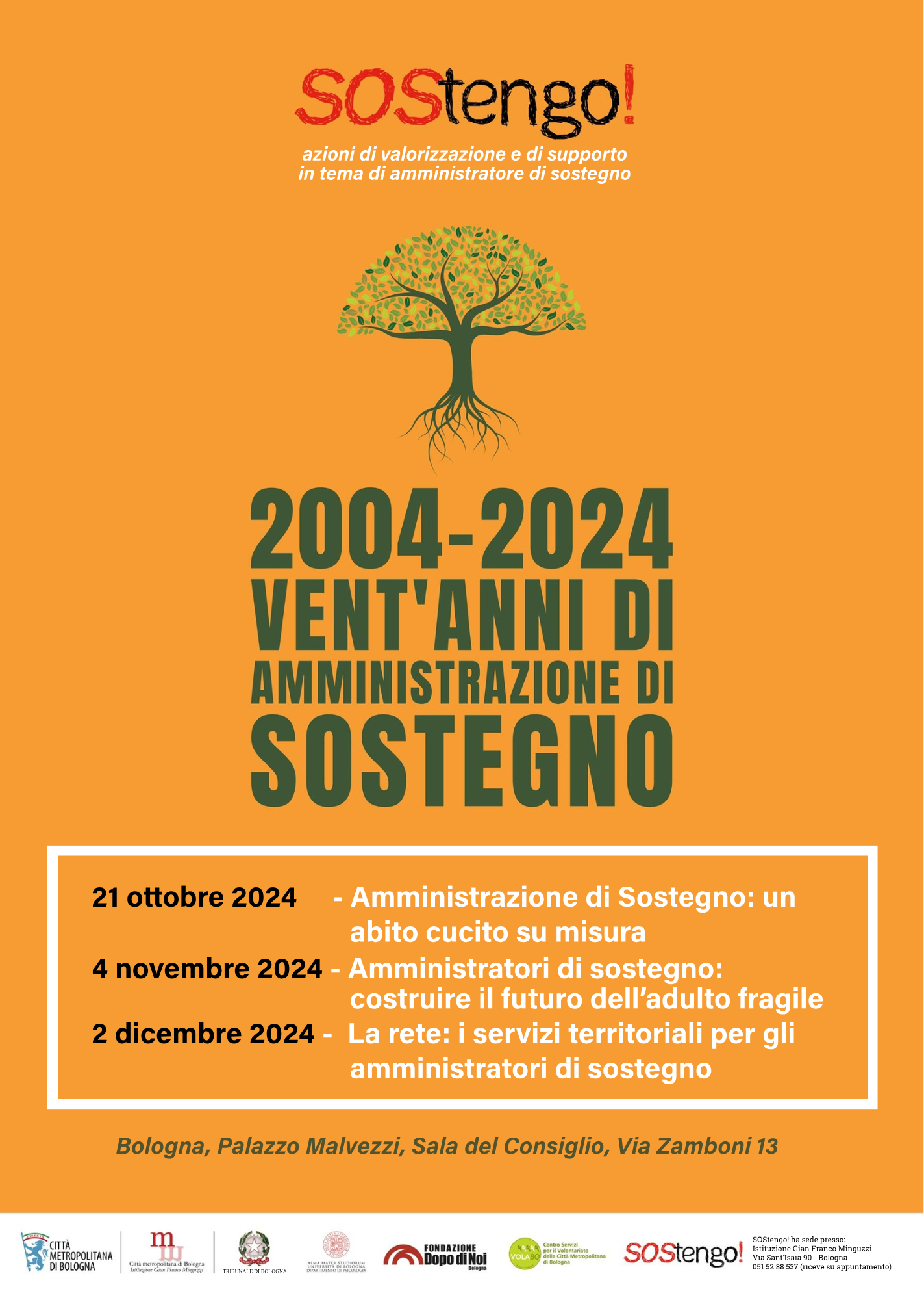 Per i 20 anni della legge sull’Amministrazione di Sostegno Città Metropolitana e Progetto SOStengo! (di cui Fondazione Dopo di Noi è partner) organizzano tre importanti incontri aperti a tutti. Un’occasione unica per conoscere da vicino i protagonisti della legge: